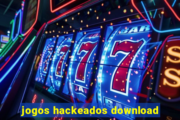 jogos hackeados download